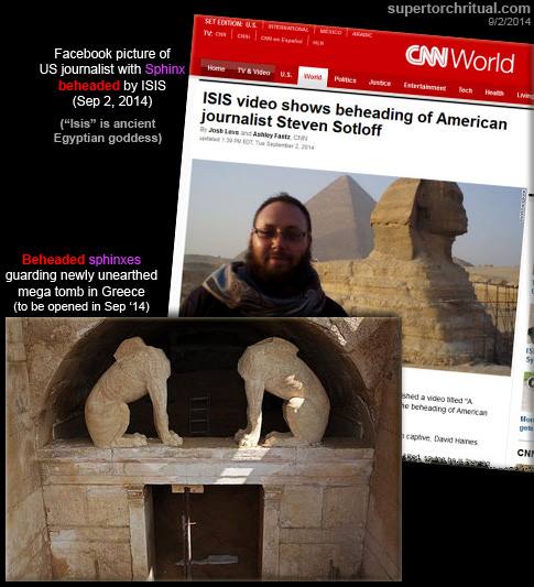 9-2-2014: Sean Odahl -  Follow the ritual. Two beheadings. Two headless sphynx at the entrance to the Lion's Tomb soon to be opened. The Lion King.